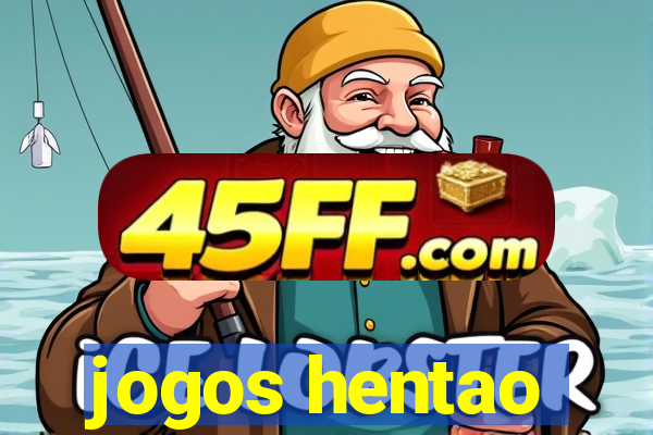 jogos hentao